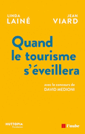 Quand le tourisme s'éveillera
